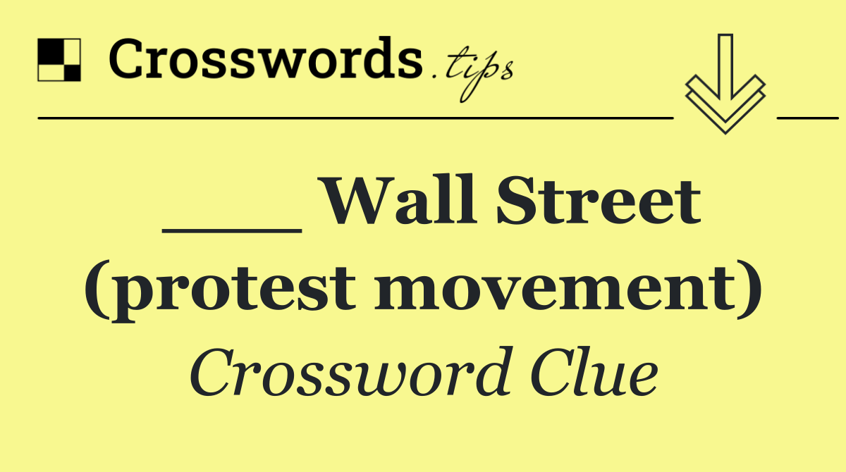 ___ Wall Street (protest movement)