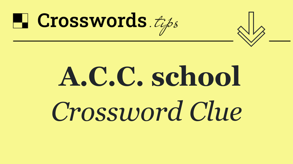A.C.C. school