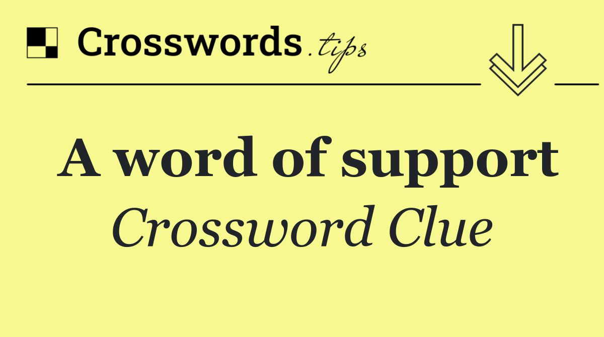 A word of support