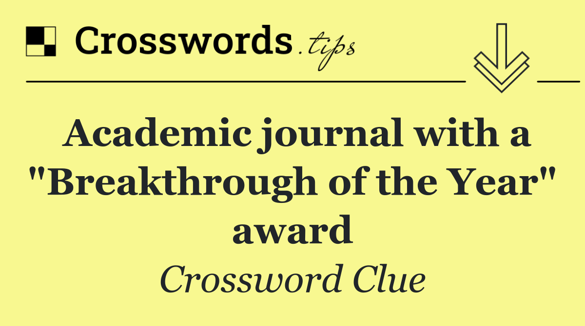 Academic journal with a "Breakthrough of the Year" award