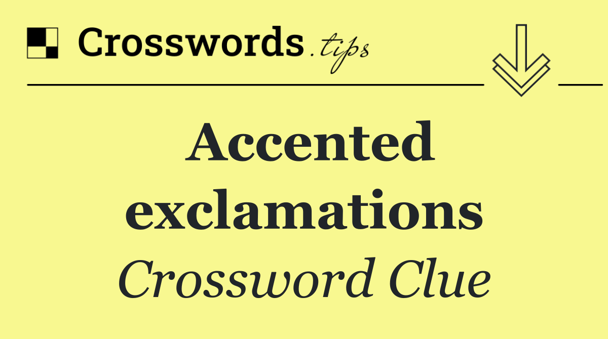 Accented exclamations