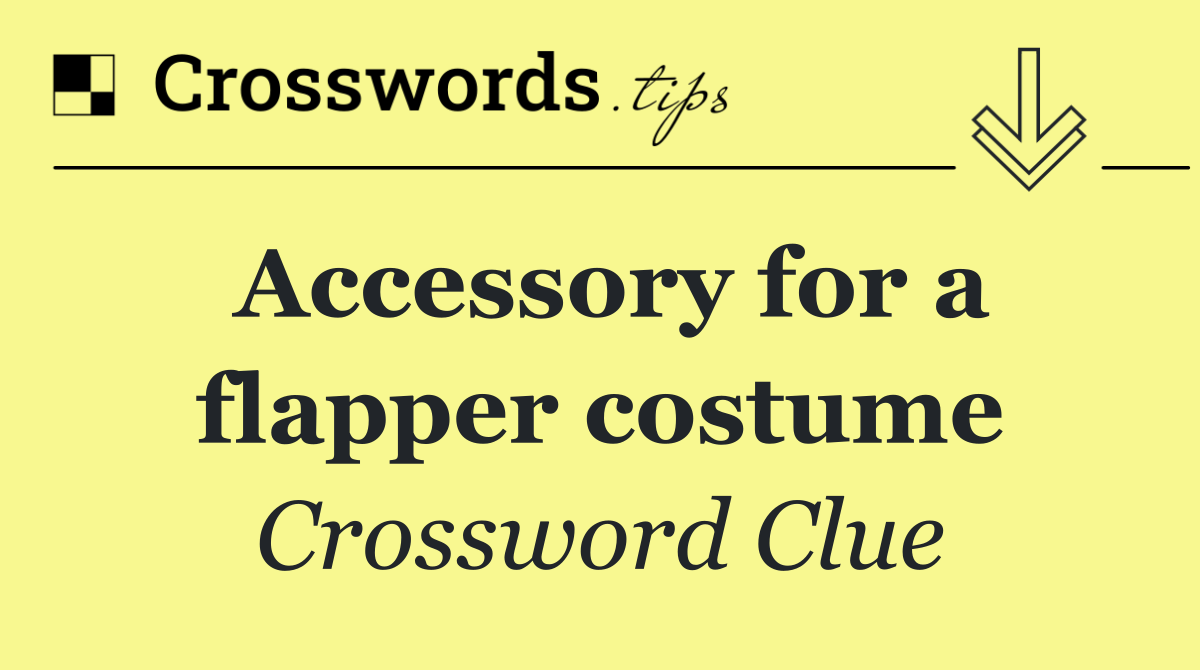 Accessory for a flapper costume