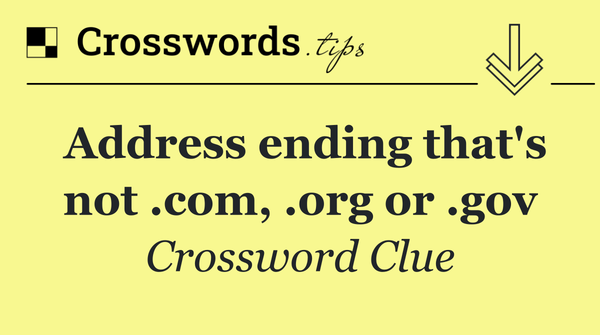 Address ending that's not .com, .org or .gov