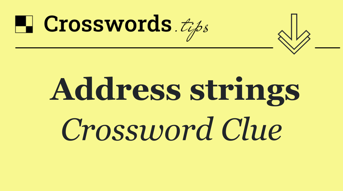 Address strings