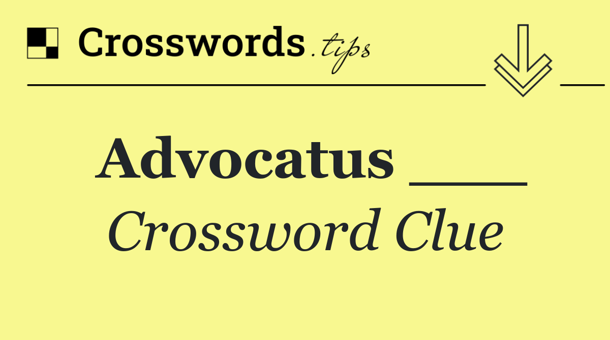 Advocatus ___