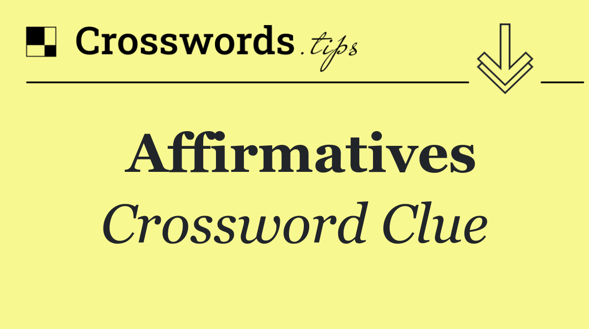 Affirmatives