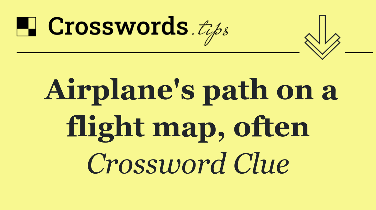 Airplane's path on a flight map, often