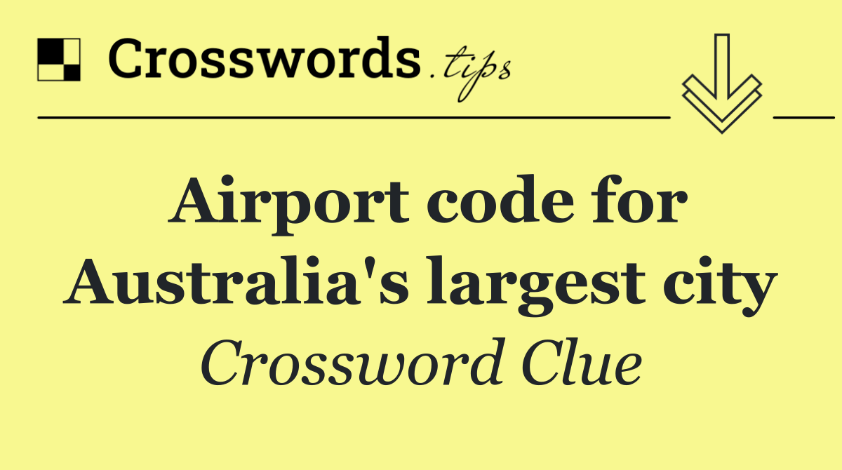 Airport code for Australia's largest city