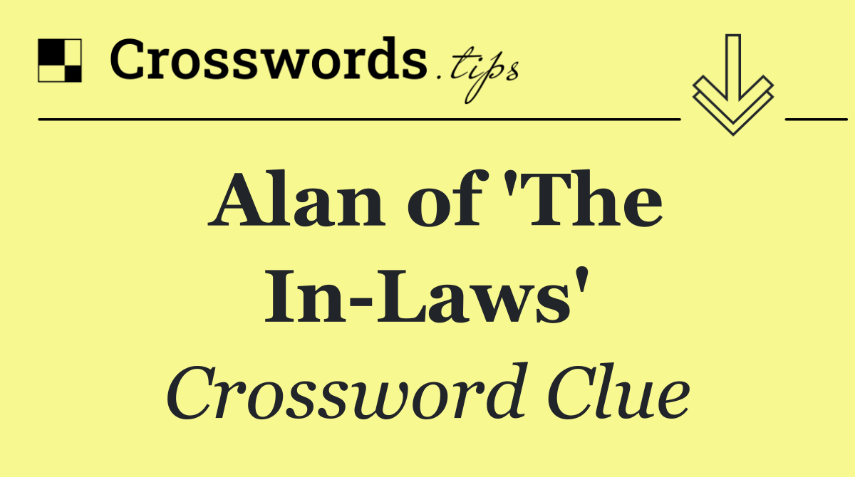 Alan of 'The In Laws'