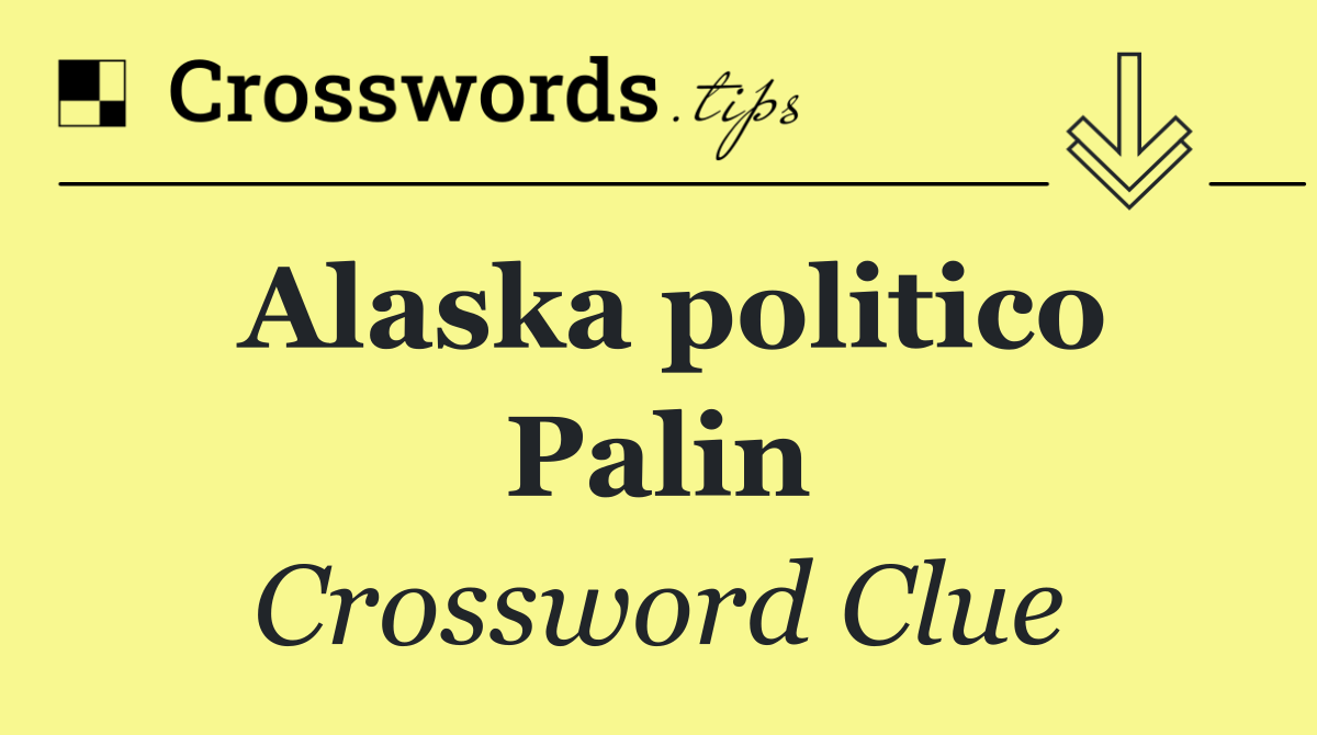 Alaska politico Palin