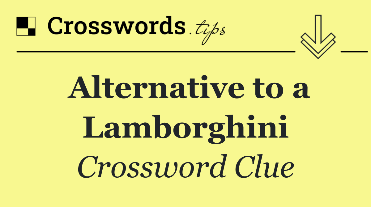 Alternative to a Lamborghini