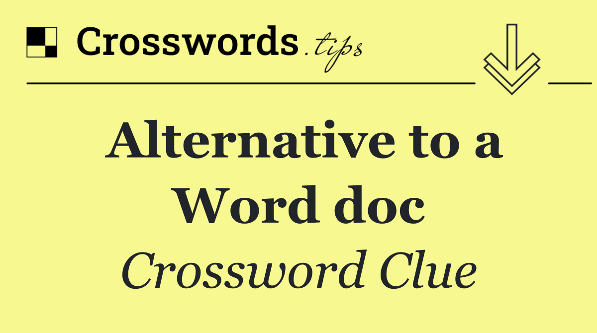 Alternative to a Word doc