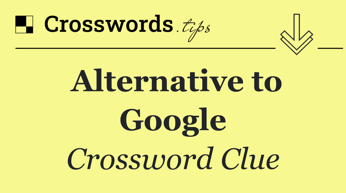 Alternative to Google