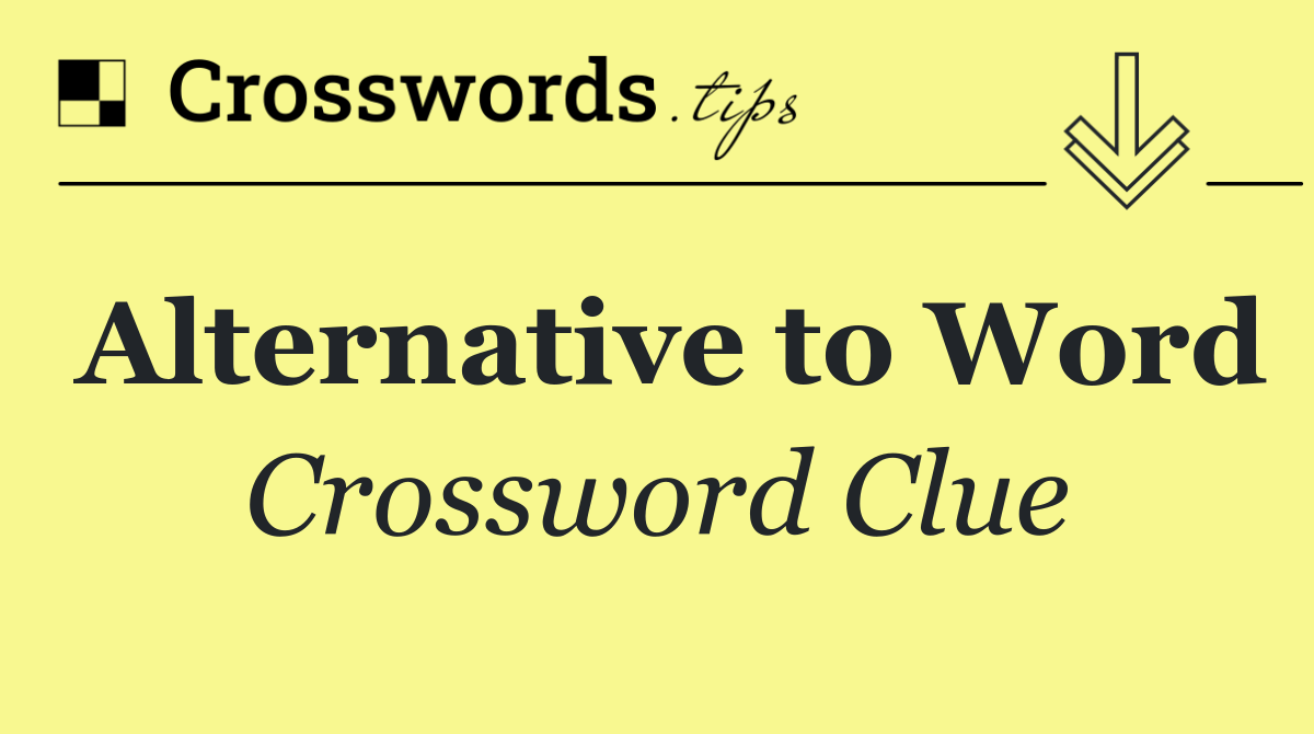 Alternative to Word