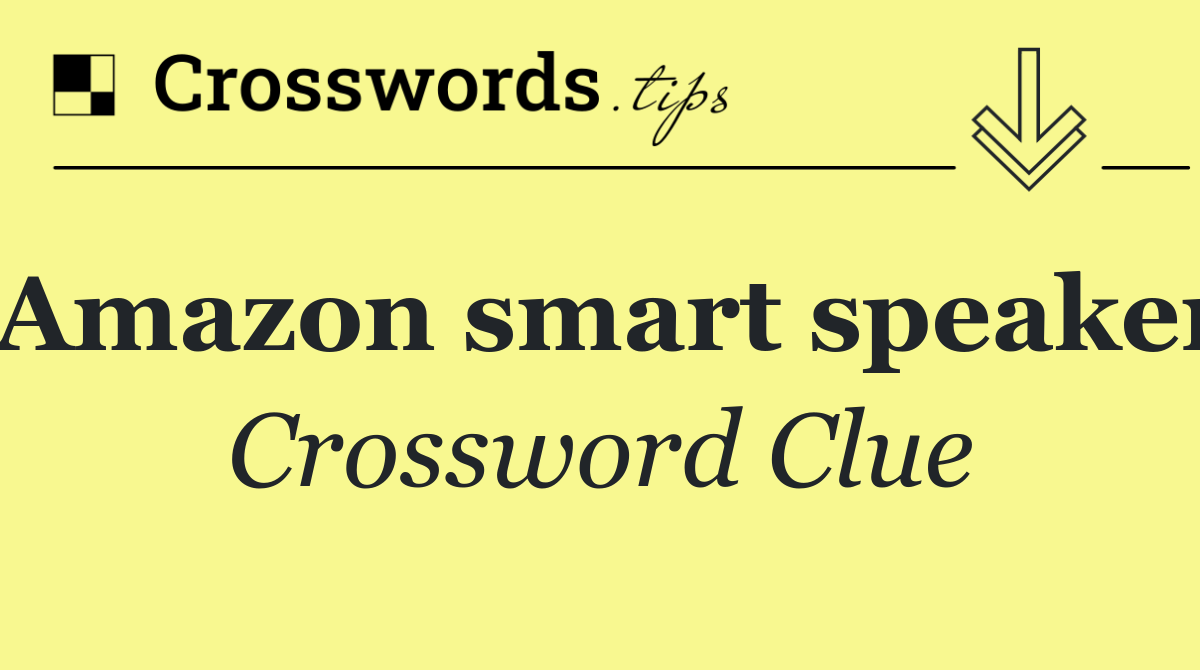 Amazon smart speaker