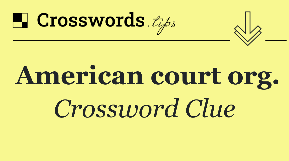 American court org.