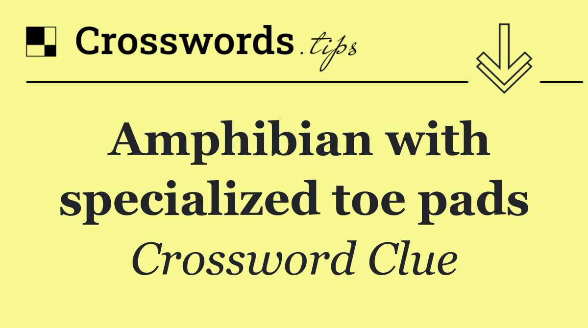 Amphibian with specialized toe pads