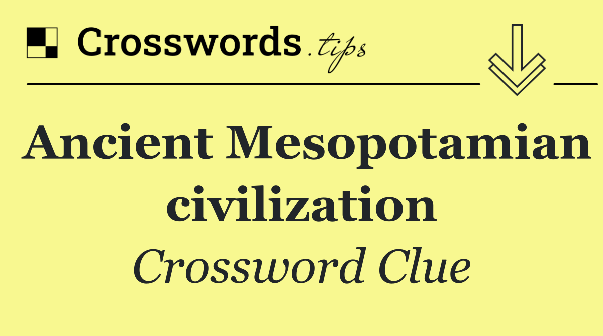 Ancient Mesopotamian civilization