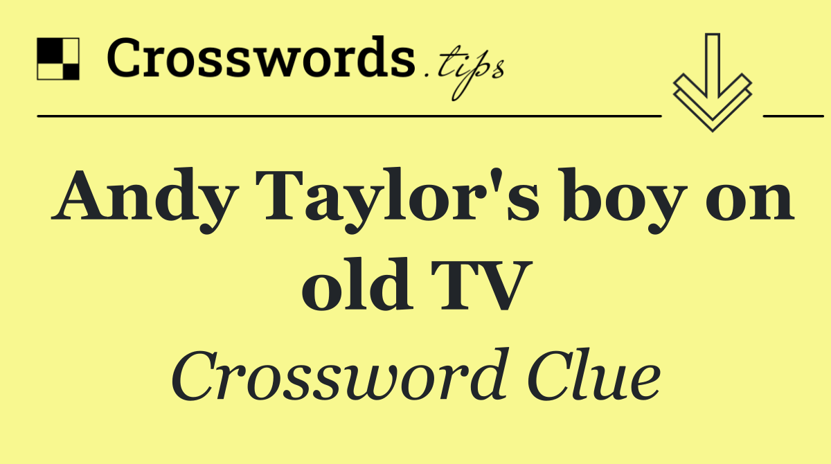 Andy Taylor's boy on old TV