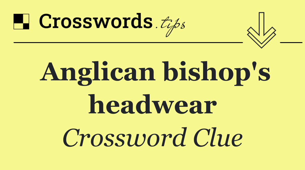 Anglican bishop's headwear