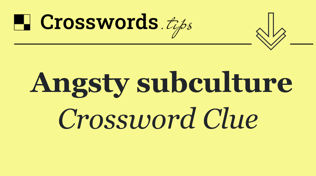 Angsty subculture