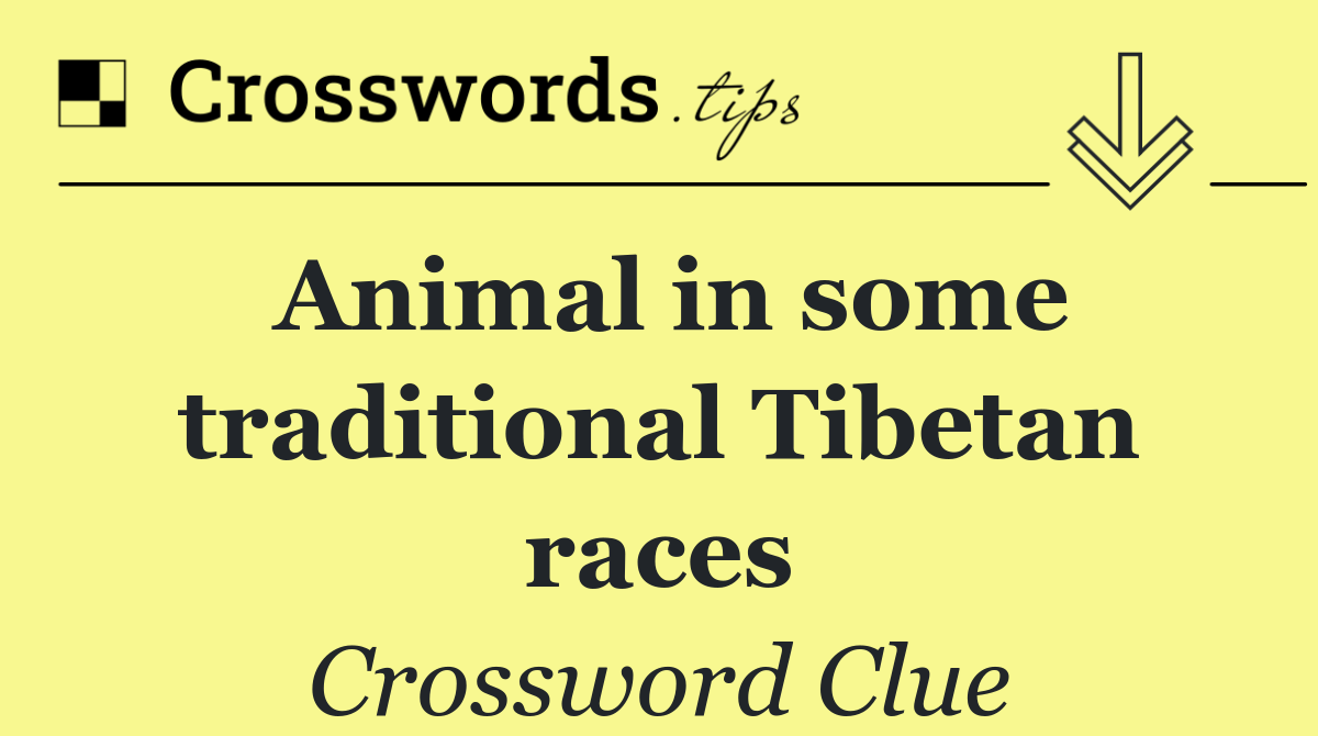 Animal in some traditional Tibetan races