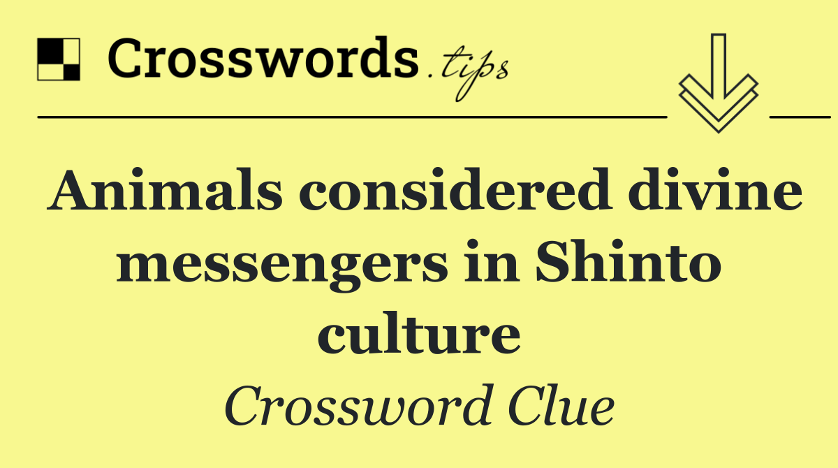 Animals considered divine messengers in Shinto culture