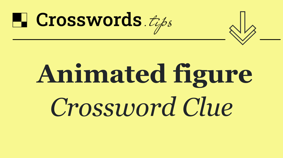 Animated figure