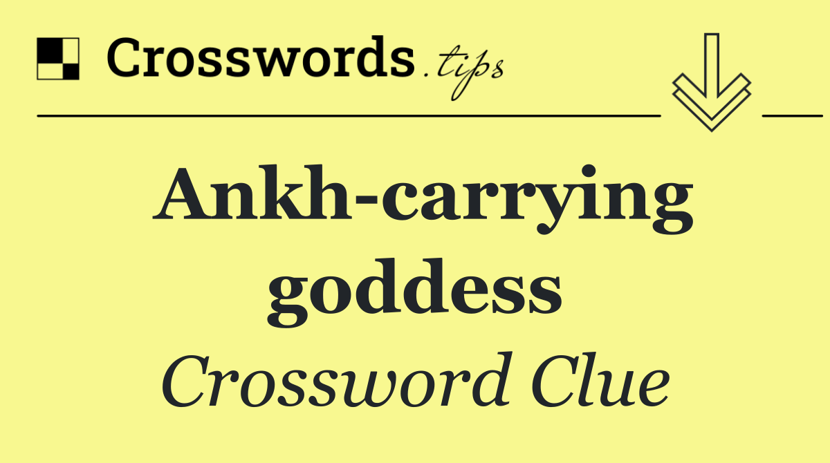 Ankh carrying goddess