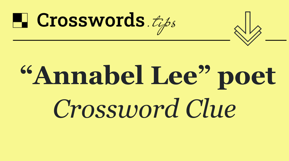 “Annabel Lee” poet