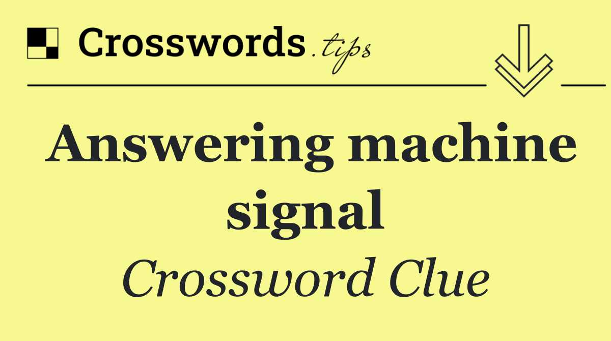 Answering machine signal