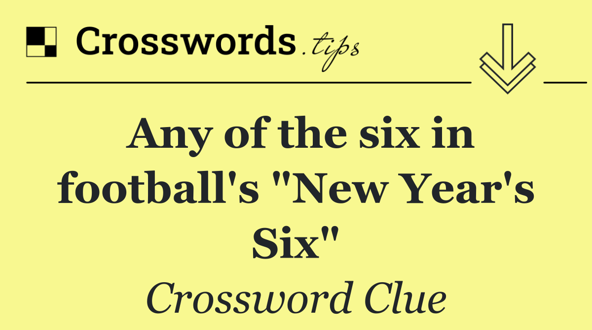 Any of the six in football's "New Year's Six"