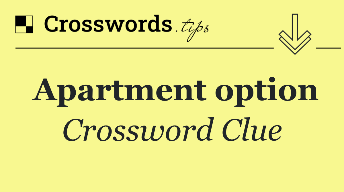Apartment option