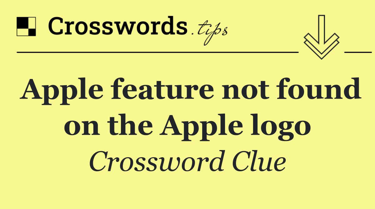 Apple feature not found on the Apple logo