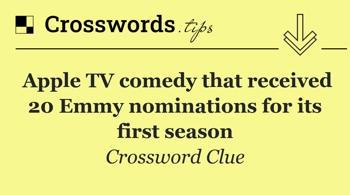 Apple TV comedy that received 20 Emmy nominations for its first season