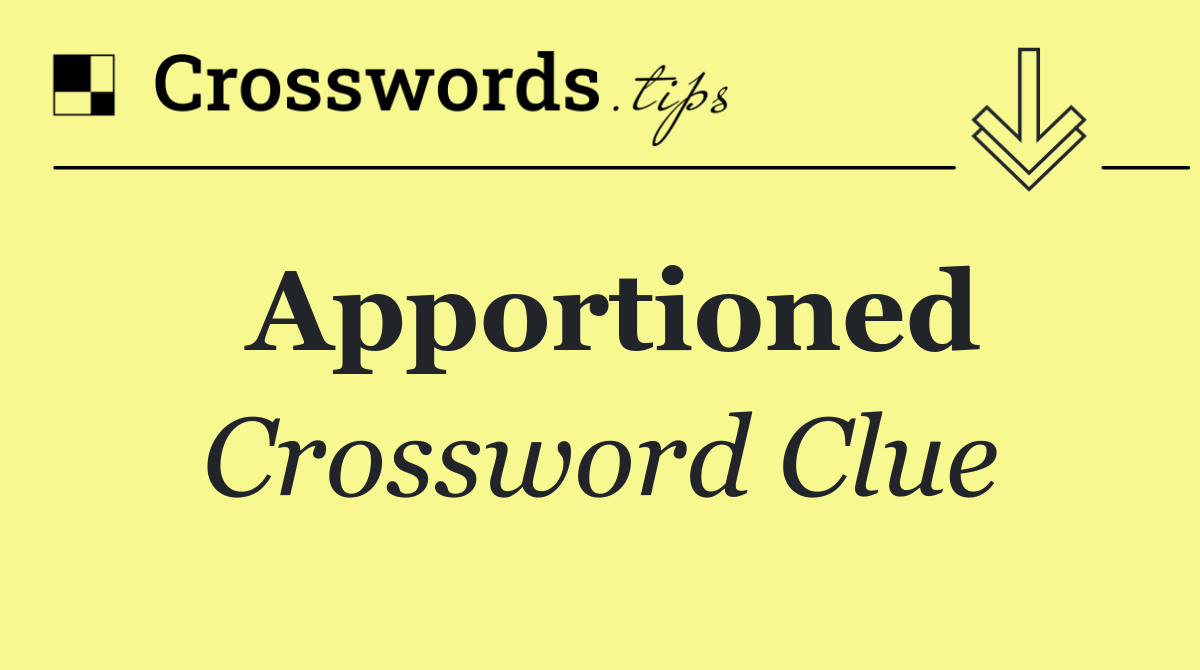 Apportioned