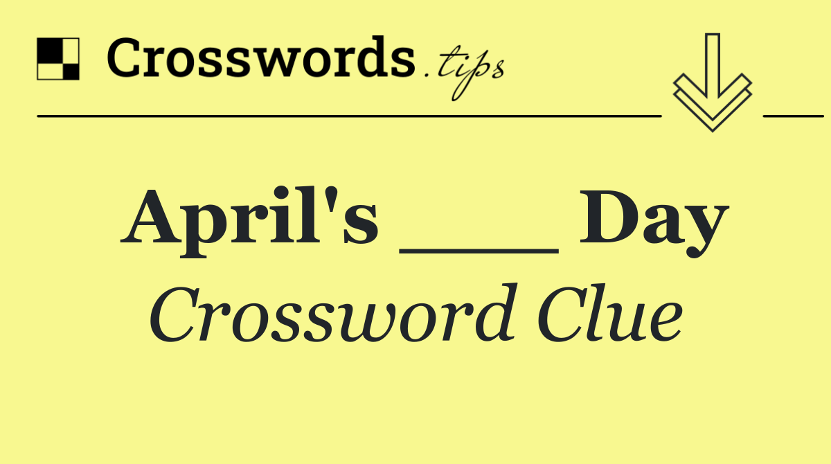 April's ___ Day