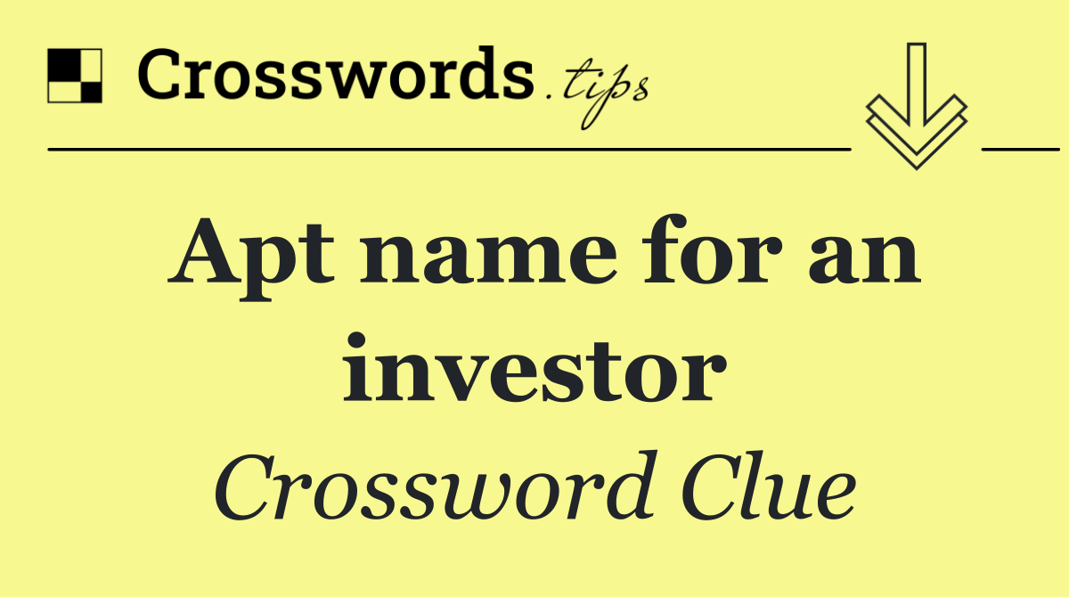 Apt name for an investor