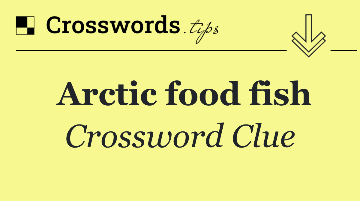 Arctic food fish