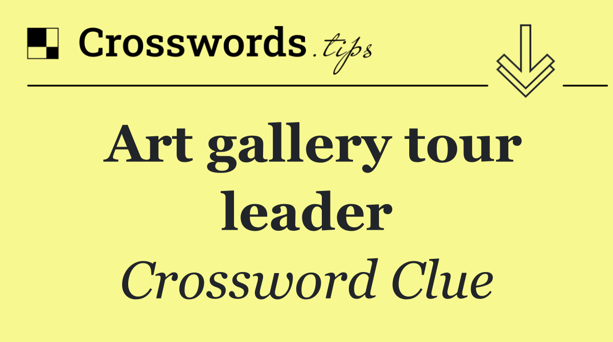 Art gallery tour leader