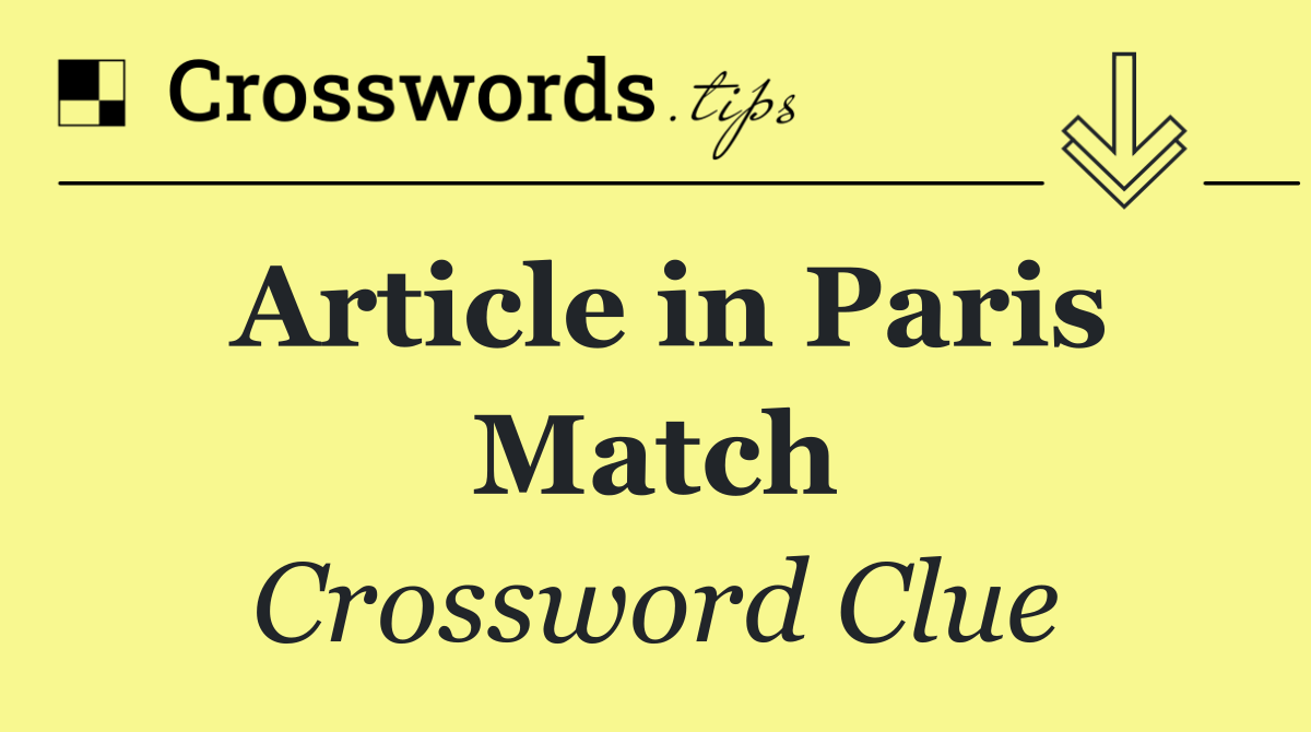 Article in Paris Match