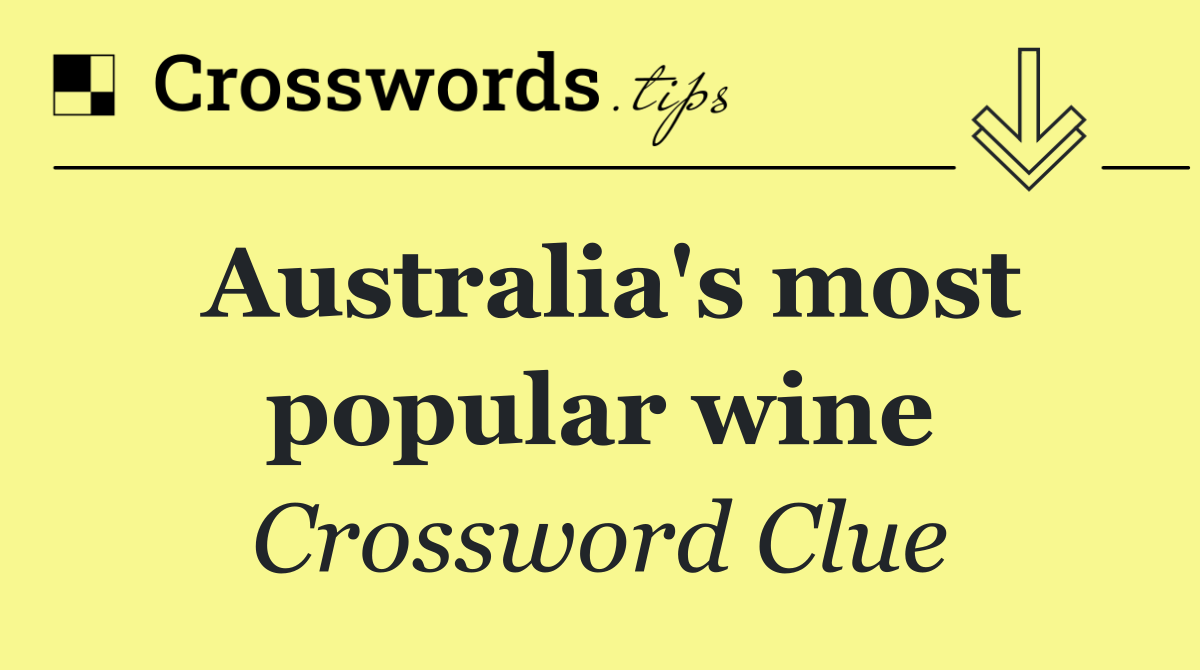 Australia's most popular wine