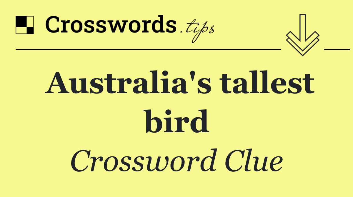 Australia's tallest bird