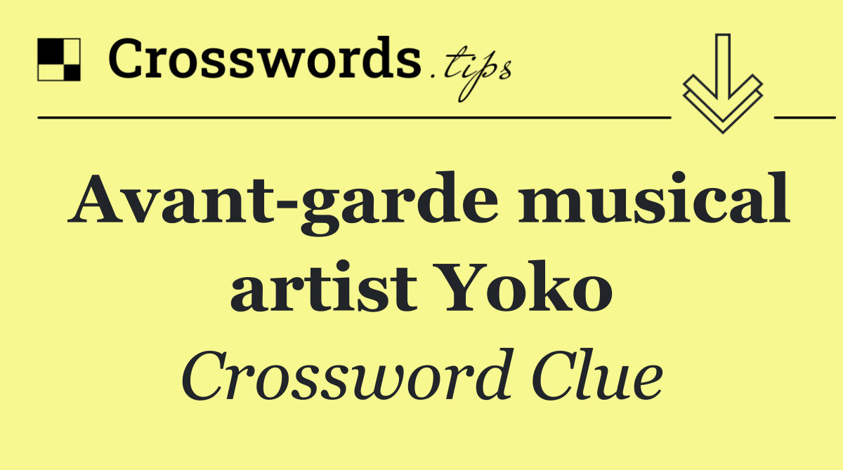 Avant garde musical artist Yoko