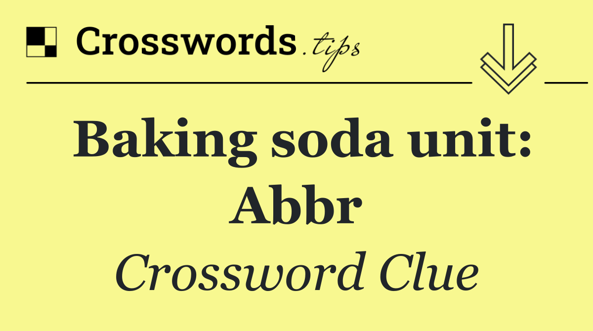 Baking soda unit: Abbr
