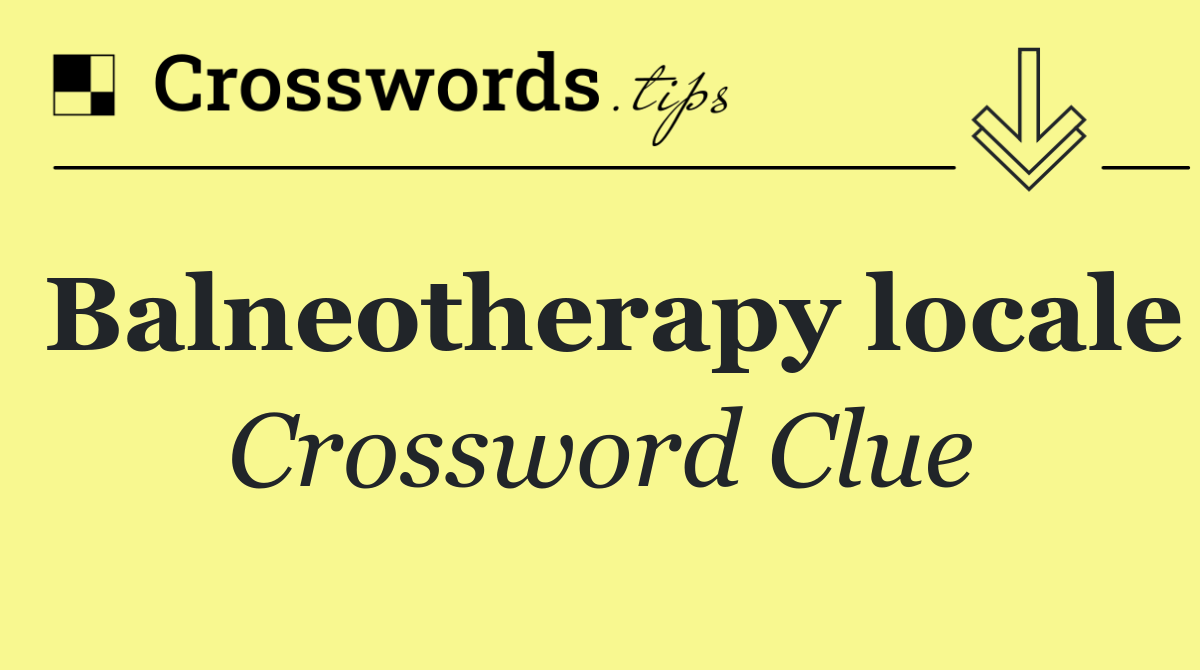 Balneotherapy locale