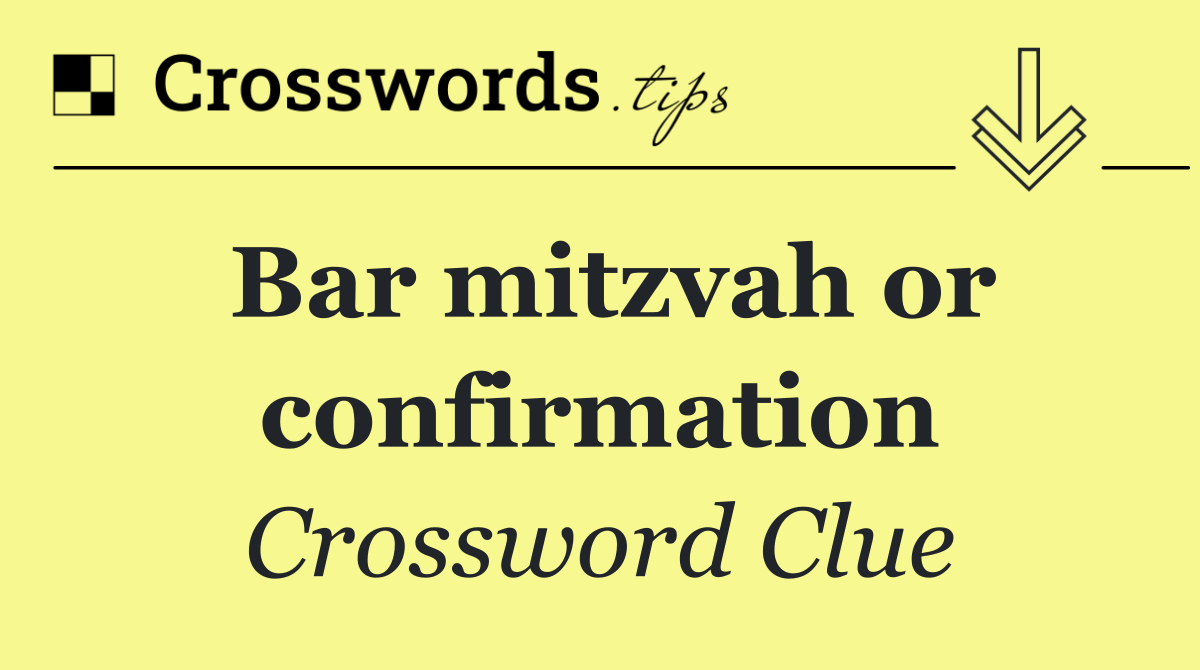 Bar mitzvah or confirmation