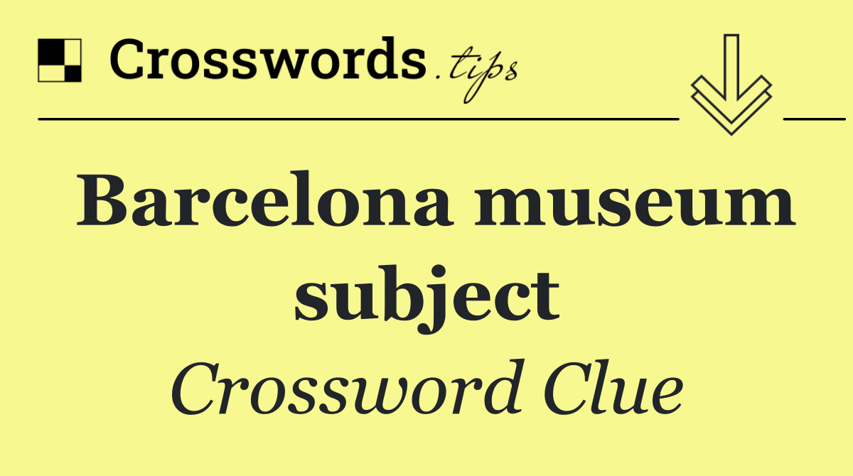 Barcelona museum subject