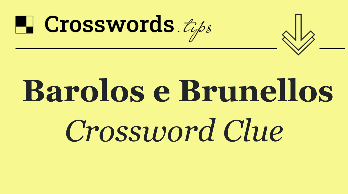 Barolos e Brunellos