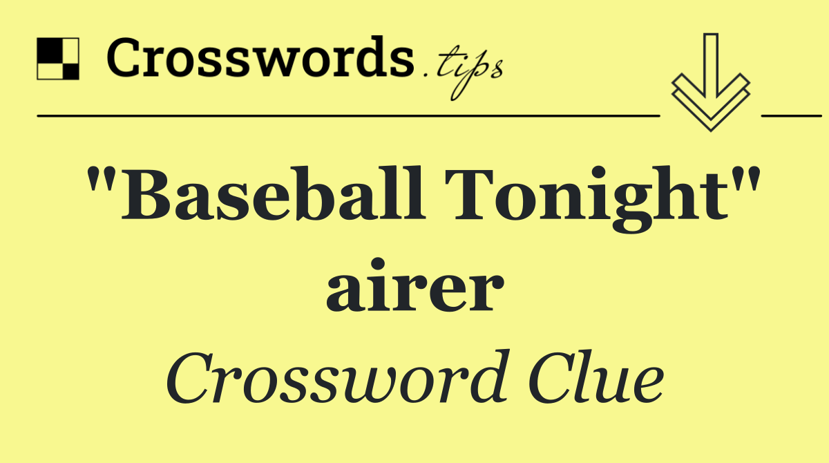 "Baseball Tonight" airer